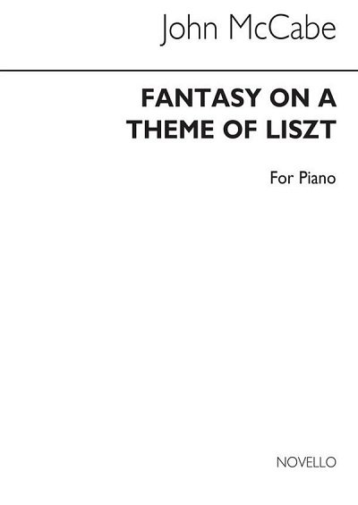J. McCabe: Fantasy On A Theme Of Liszt (Piano), Klav