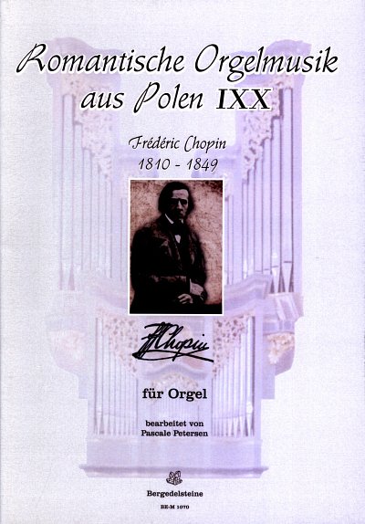 F. Chopin: Romantische Orgelmusik aus Polen 19, Org