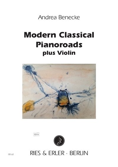 A. Benecke: Modern Classical Pianoroads plus Violin