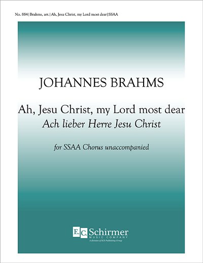 J. Brahms: Ach lieber Herre Jesu Christ, Fch (Chpa)