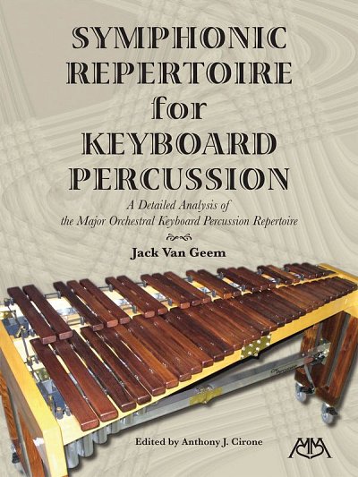 A.J. Cirone: Symphonic Repertoire for Keyboard Percussi (Bu)