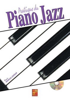 P. Minvielle-Sébasti: Pratique du Piano Jazz, Klav (+CD)