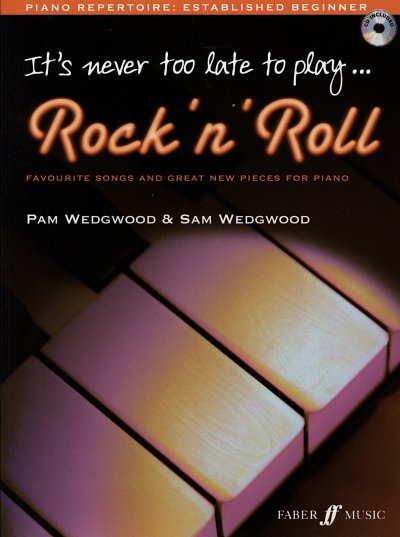 P. Wedgwood: It's Never Too Late To Play Rock 'n, Klav (+CD)
