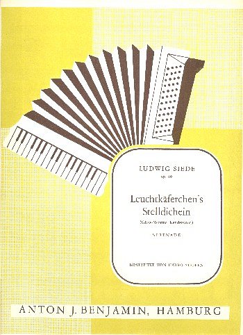 L. Siede: Leuchtkäferchens Stelldichein op. 70