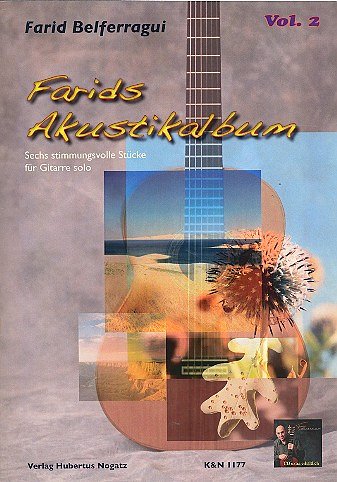 F. Belferragui: Farids Akustikalbum 2