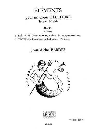 J. Bardez: Elements Pour Un Cours D'ecriture Tonale Mod (Bu)