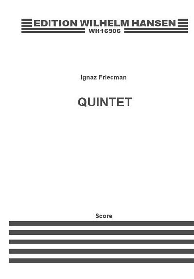 I. Friedman: Piano Quintet C Minor (Pa+St)
