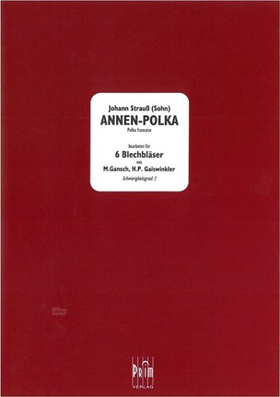 J. Strauß (Sohn): Annen-Polka, Blech6 (Pa+St)