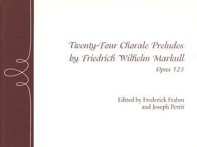AQ: Twenty-Four Chorale Preludes op. 123, Org (B-Ware)