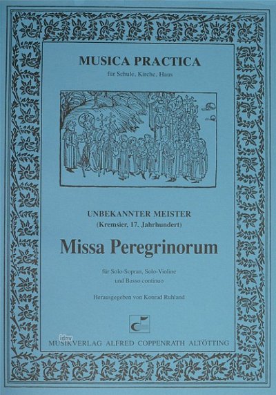Anonymus: Missa Peregrinorum