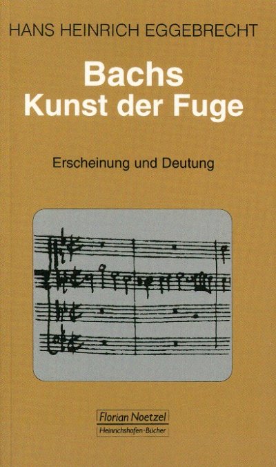 H.H. Eggebrecht: Bachs Kunst der Fuge (Bu)