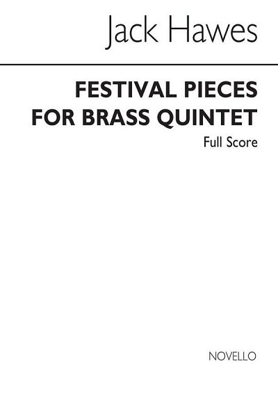Festival Pieces for Brass Quintet, 5Blech (Part.)