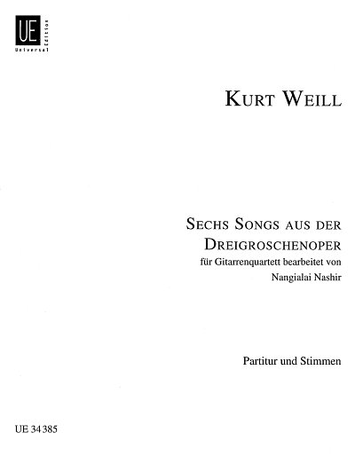 K. Weill: 6 songs from "Die Dreigroschenoper" (The Threepenny Opera) for 4 guitars