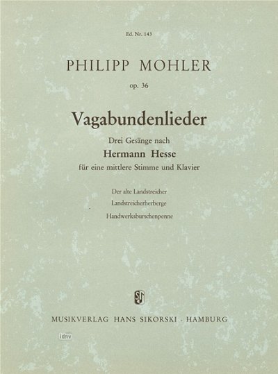 P. Mohler: Vagabundenlieder op. 36