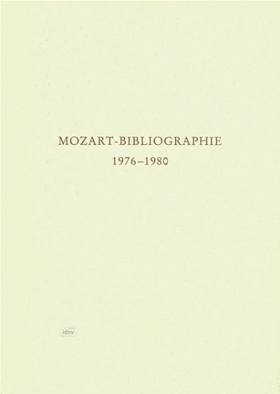 R. Angermüller: Mozart-Bibliographie. 1976-1980 (Bu)