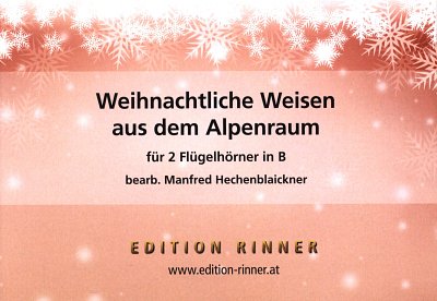 (Traditional): Weihnachtliche Weisen aus dem , 2Trp/Flh (St)