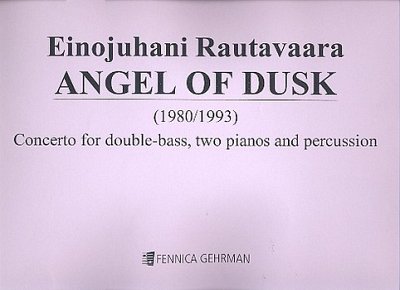 E. Rautavaara: Angel of Dusk (Part.)