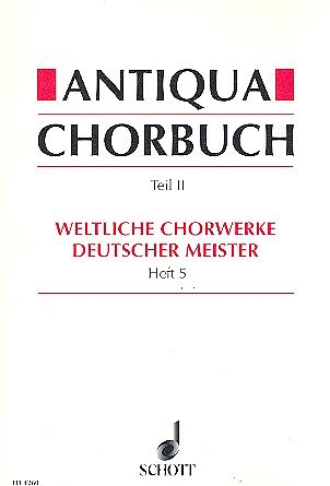 H. Mönkemeyer: Antiqua-Chorbuch Teil II / Heft 5, Gch