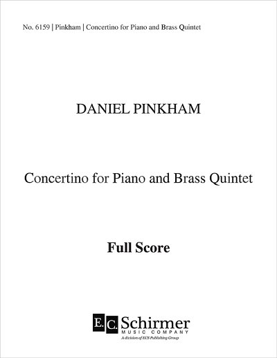 D. Pinkham: Concertino for Piano and Brass Quintet (Pa+St)