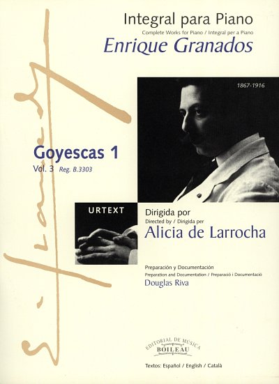 E. Granados: Goyescas 1 Complete Works 3