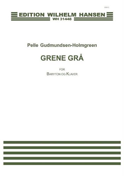 P. Gudmundsen-Holmgr: Grene Grå, GesBrKlav