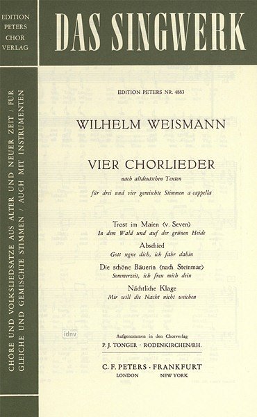 Weismann Wilhelm: 4 Chorlieder Nach Altdeutschen Texten