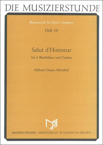 H. Haase-Altendorf: Salut d'Honneur