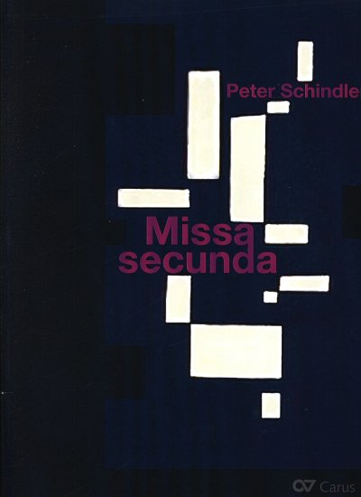 P. Schindler: Missa secunda, Gch5BlchPkOr (Part.)