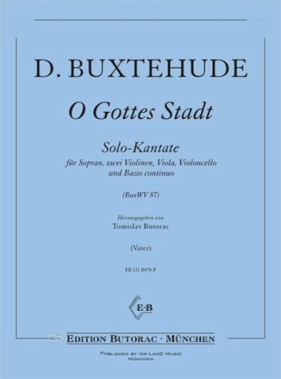 D. Buxtehude: O Gottes Stadt (City Of God)