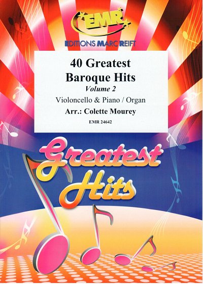 DL: C. Mourey: 40 Greatest Baroque Hits Volume 2, VcKlv/Org