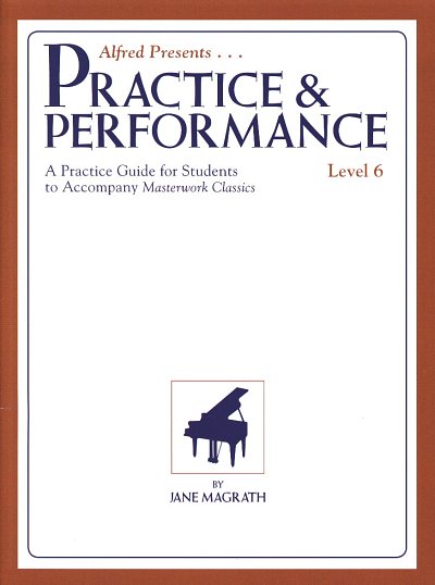 Masterwork Practice & Performance 6, Klav