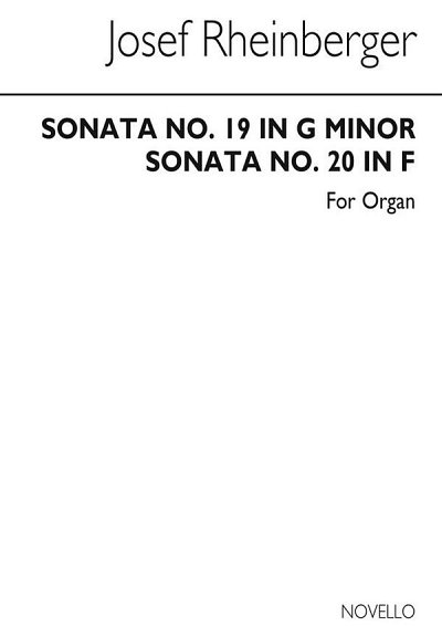 J. Rheinberger: Sonatas 19 And 20 For Organ