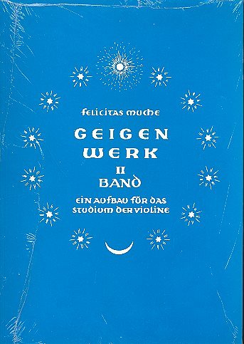 Muche Felicitas: Geigen Werk 2