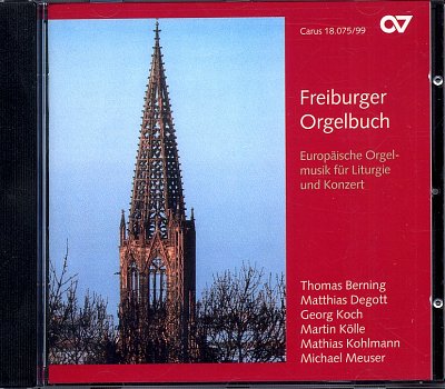 Freiburger Orgelbuch - Europäische Orgelmusik, Org (CD)
