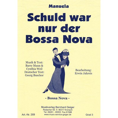B. Mann y otros.: Schuld war nur der Bossa Nova