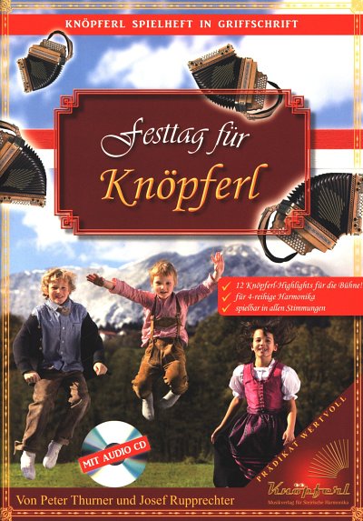 Thurner Peter + Rupprechter Josef: Festtag Fuer Knoepferl