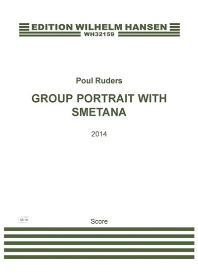 P. Ruders: Group Portrait With Smetana, Sinfo (Part.)