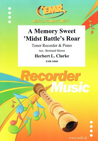 DL: H. Clarke: A Memory Sweet 'Midst Battle's Roar, TbflKlv