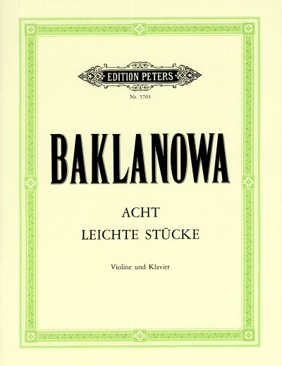 N. Baklanova: Acht leichte Stuecke, VlKlav (KlavpaSt)