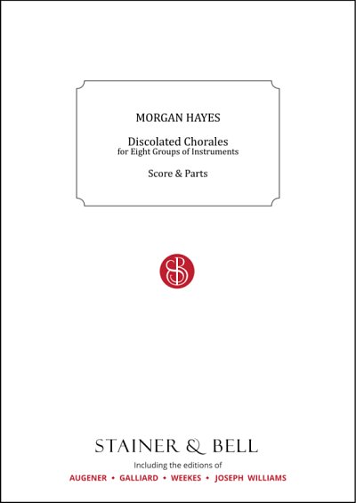 M. Hayes: Dislocated Chorales, Varens (Pa+St)