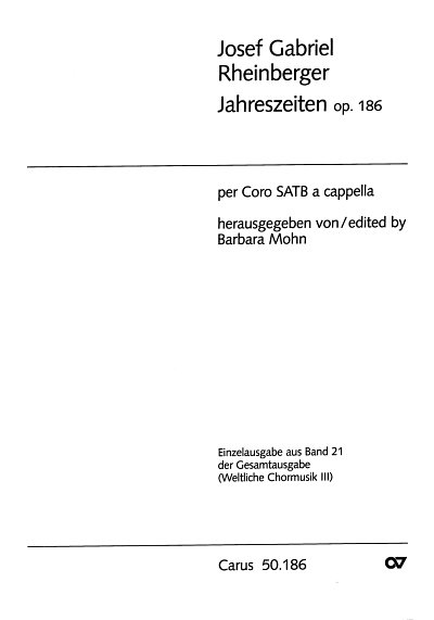 J. Rheinberger: Rheinberger: Jahreszeiten op. 186