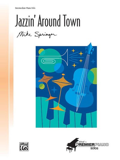 M. Springer: Jazzin' Around Town, Klav (EA)