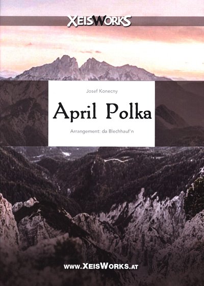 J. Kone_ný: April Polka, Blech7 (Pa+St)