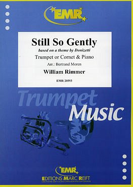 W. Rimmer: Still So Gently, Trp/KrnKlav