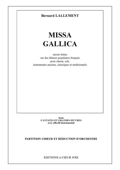 B. Lallement: Missa gallica, GsGchOrch (KA)