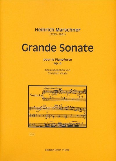 H. Marschner: Grande Sonate op.6, Klav (Part.)