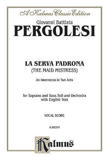 G.B. Pergolesi: Maid as Mistress (La Serva Padrona) (Part.)