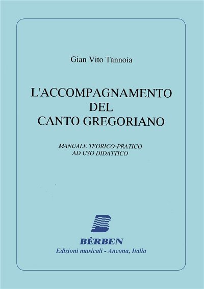 L'accompagnamento Del Canto Gregoriano (Bu)