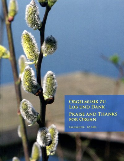 Orgelmusik zu Lob und Dank, Org