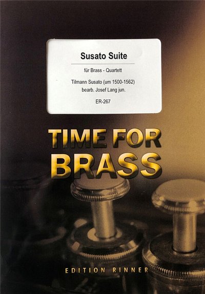 T. Susato: Susato Suite, 4Blech (Pa+St)